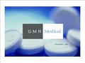 Presented to | Date. ©2004 GMR Medical Marketing, LLC Who we are GMR is the nations largest and most experienced Live Marketing agency GMR touches.