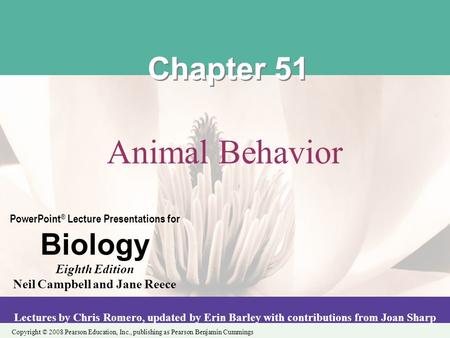 Copyright © 2008 Pearson Education, Inc., publishing as Pearson Benjamin Cummings PowerPoint ® Lecture Presentations for Biology Eighth Edition Neil Campbell.