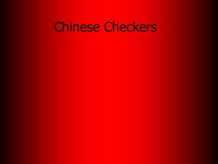 Chinese Checkers. How to play Chinese Checkers is a simple board game that can be played by two to six people. The point of the game is to place all of.