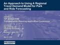 Transportation leadership you can trust. presented to 12 th Annual TRB Transportation Planning Application Conference presented by Dan Goldfarb, P.E. Cambridge.