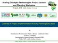 Putting nitrogen fixation to work for smallholder farmers in Africa Outlines of Project Implementation/Activity Planning/Data tools Scaling Chickpea Technologies.