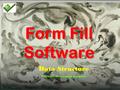 Form Fill Software Data Structure Software developing company.