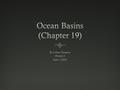 Global OceansGlobal Oceans  Atlantic, Pacific, Indian, Arctic, and Southern.