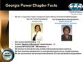 Georgia Power Chapter Facts We are a corporate chapter chartered in April 1992 by the Gwinnett IAAP Chapter Our 2011-2012 President is: Rozetta Gray Our.