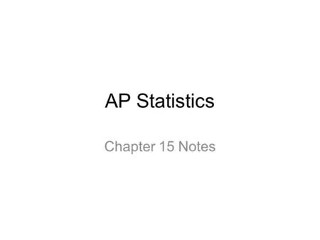 AP Statistics Chapter 15 Notes. Inference for a Regression Line Goal: To determine if there is a relationship between two quantitative variables. –i.e.