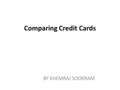 Comparing Credit Cards BY KHEMRAJ SOOKRAM. Citi® Diamond Preferred® Card Get 0% Intro APR on Balance Transfers and Purchases for 18 months. After that,