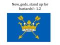 Now, gods, stand up for bastards! : 1.2. Stuck on plot? 1-23:O ur first soliloquy! Edmund- Gloucester’s bastard son- craftily argues his superiority and.