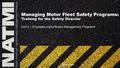 Managing Motor Fleet Safety Programs: Training for the Safety Director Unit 4 – Employee Injury/Illness Management Programs NATMI © 2014.