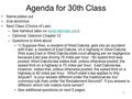 1 Agenda for 30th Class Name plates out Erie doctrince Next Class (Choice of Law) –See handout (also on www.klerman.com)www.klerman.com –Optional: Glannon.