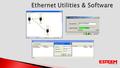 Designed to configure regardless of IP address on computer Will display 195E by Ethernet MAC address Configures IP Address to 195EUpdate FirmwareOpen.