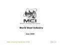 Metals Consulting International LimitedPage 1/12 World Steel Industry June 2009.