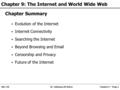 Chapter 9 – Page 1QM-130Dr. Sulaiman Al-Rafee Chapter 9: The Internet and World Wide Web Chapter Summary  Evolution of the Internet  Internet Connectivity.