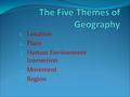 The Five Themes of Geography