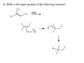 1) What is the major product of the following reaction? HBr.