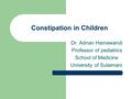 Constipation in Children