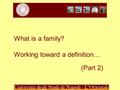 What is a family? Working toward a definition… (Part 2)