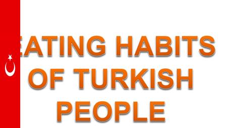 We have 3 meals : Breakfast, lunch and dinner. During meals, we consume bread a lot.We drink our traditional drinks such as ayran, şalgam,boza after meals.