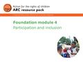 1 Foundation module 4 Participation and inclusion.