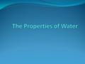 Water’s Unique Structure Like all matter, water is made up of atoms. Just as the 26 letters of the alphabet combine in different ways to form all the.