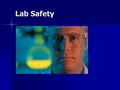 Lab Safety. Hands-on experiences are essential to learning in science class, but safety must be the first concern! Hands-on experiences are essential.