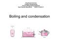 Boiling and condensation