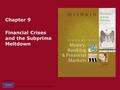 Copyright © 2010 Pearson Addison-Wesley. All rights reserved. Chapter 9 Financial Crises and the Subprime Meltdown.