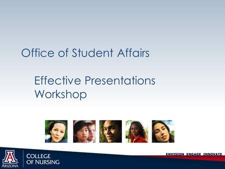 Office of Student Affairs Effective Presentations Workshop.