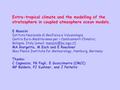 Extra-tropical climate and the modelling of the stratosphere in coupled atmosphere ocean models. E Manzini Istituto Nazionale di Geofisica e Vulcanologia.