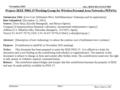 Doc.: IEEE 802.15-03/478r0 Submission November, 2003 Hiroyo Ogawa, CRL Slide 1 Project: IEEE P802.15 Working Group for Wireless Personal Area Networks.