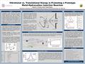 Vibrational vs. Translational Energy in Promoting a Prototype Metal-Hydrocarbon Insertion Reaction David L. Proctor and H. Floyd Davis Department of Chemistry.