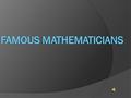 Archimedes Isaac Newton English scientist, was born on January 4, 1643 In Ulstorp in Colsterworth, Great Britain. Lived in England Profession.