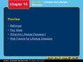 Preview Bellringer Key Ideas What Are Lifestyle Diseases? Risk Factors for Lifestyle Diseases Chapter 14 Section 1 Lifestyle and Lifestyle Diseases.