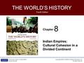 Indian Empires: Cultural Cohesion in a Divided Continent