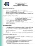 Visual Basic Programming Chapter Six Notes Repetition and the Do Statement ADDING ICONS TO YOUR FORM –It is possible to add an ______________ to your title.