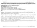 Doc.: IEEE 802.15-01/337r0 Submission 9 July, 2001 James P. K. Gilb, MobilianSlide 1 Project: IEEE P802.15 Working Group for Wireless Personal Area Networks.