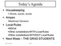 Sci.Ev. 2006-rjm Week 3 1 Today’s Agenda  Housekeeping  Words, words, words  Ampex  Markman Decision  Local Rules  NDCal  Other Jurisdictions WITH.