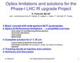 S. FartoukhLHC Performance Workshop 20101 Optics limitations and solutions for the Phase-I LHC IR upgrade Project S. Fartoukh BE-AP with contributions.