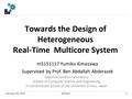 Towards the Design of Heterogeneous Real-Time Multicore System Adaptive Systems Laboratory, Master of Computer Science and Engineering in the Graduate.