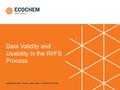 | Data Validity and Usability in the RI/FS Process CHRISTINA MOTT FRANS, JOSH HOPP, CHRISTINE RANSOM.