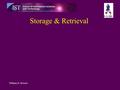 William H. Bowers Storage & Retrieval. William H. Bowers Topics Storing vs. Finding Retrieval Methods Associative Retrieval It Ain’t Document-centric.