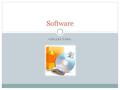 COLLECTING Software. Why use Software with Hardware? Software used for collecting includes the software that interfaces with hardware collection device.