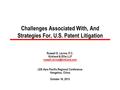 Challenges Associated With, And Strategies For, U.S. Patent Litigation Russell E. Levine, P.C. Kirkland & Ellis LLP LES Asia.