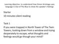 Learning objective: to understand how Simon Armitage uses language in Out of The Blue to show the speaker’s feelings Starter 10 minutes silent reading.