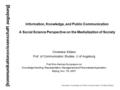 Christiane Eilders Prof. of Communicaton Studies, U of Augsburg First Sino-German Symposium on Knowledge Handling: Representation, Management and Personalized.