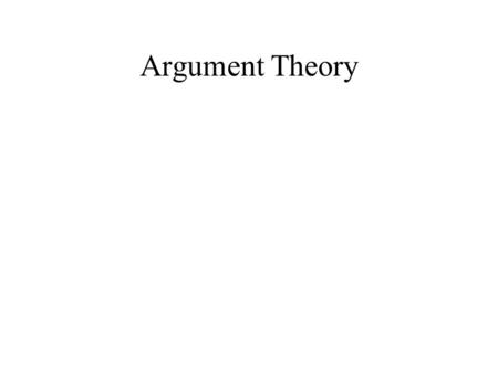 Argument Theory. SOCRATES: … And so come, Gorgias, imagine you are questioned by these men and by myself as well, and answer what it is you claim to be.