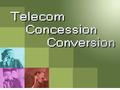 Thai Telecom market liberalization WTO agreement on telecom services liberalization Semi-liberalization by giving concession to private operators in the.