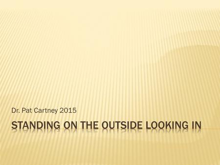 Dr. Pat Cartney 2015.  To talk about a pedagogic research project I am currently undertaking  To say what I am doing & why  To outline my research.