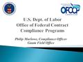 Philip Marlowe, Compliance Officer Guam Field Office.