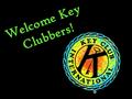 Welcome Key Clubbers!. The Key Club Pledge I pledge, on my honor, to uphold the objects of Key Club International; to build my home, school and community;