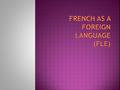  In the late nineteenth century and early twentieth century, France becomes a land of immigration.